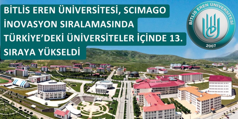 Bitlis Eren Üniversitesi, SCIMAGO İnovasyon Sıralamasında 13. Sıraya Yükseldi