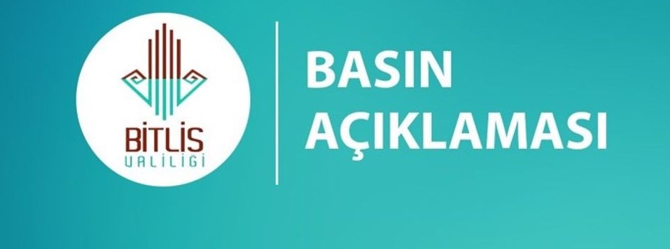 Bitlis Valisi'nden Asılsız Zehirlenme Haberlerine İlişkin Açıklama