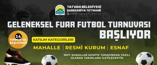 Tatvan Belediyesi Geleneksel Futbol Turnuvası 14 Temmuz'da Başlıyor